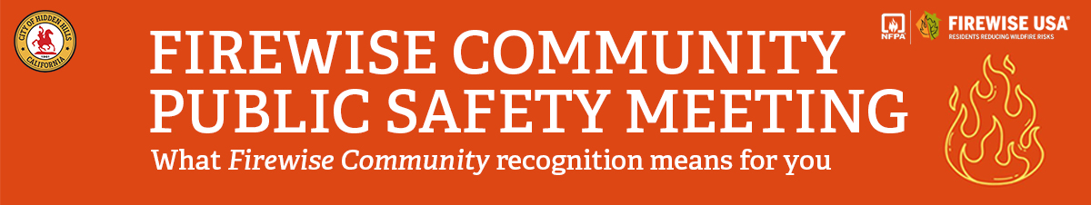 Firewise Community. Sign What a Firewise Community Means for You – Hidden Hills Firewise